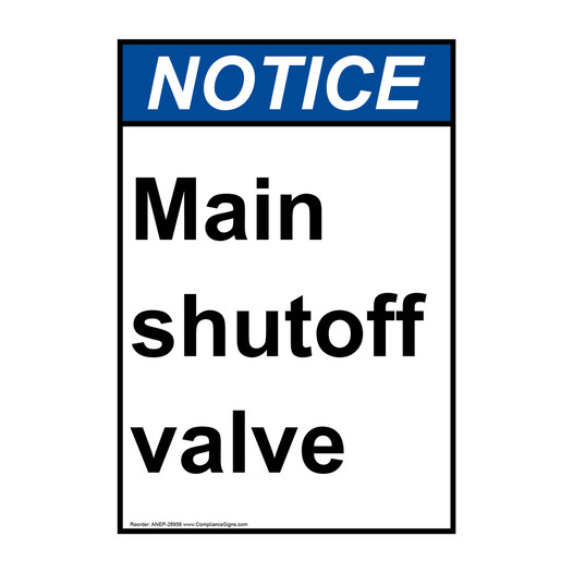 ANSI NOTICE Main Shutoff Valve Sign or Label