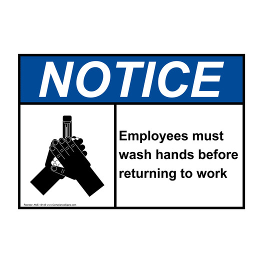 Notice Sign - Employees Must Wash Hands Before Work Sign - ANSI
