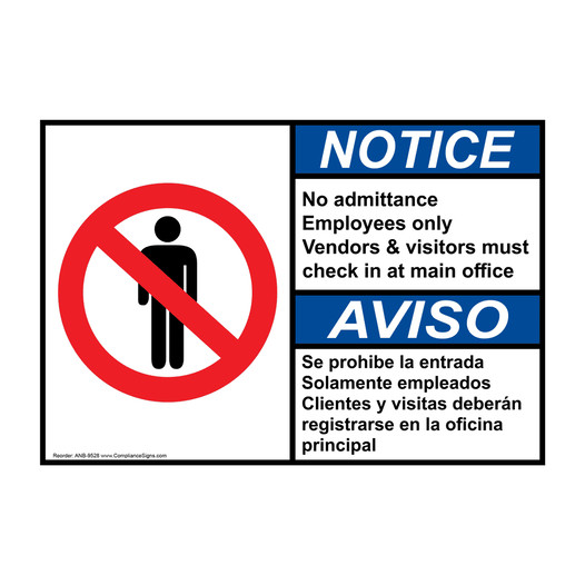 English + Spanish ANSI NOTICE No admittance Employees only Sign With Symbol ANB-9528