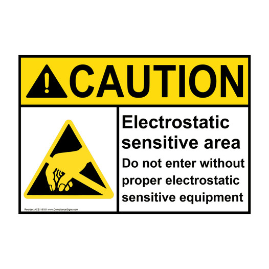 ANSI CAUTION Electrostatic sensitive area Do not enter Sign with Symbol ACE-18181