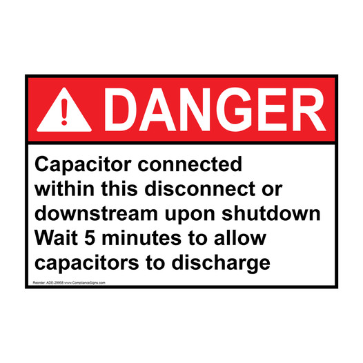 ANSI DANGER Capacitor connected within this disconnect Sign