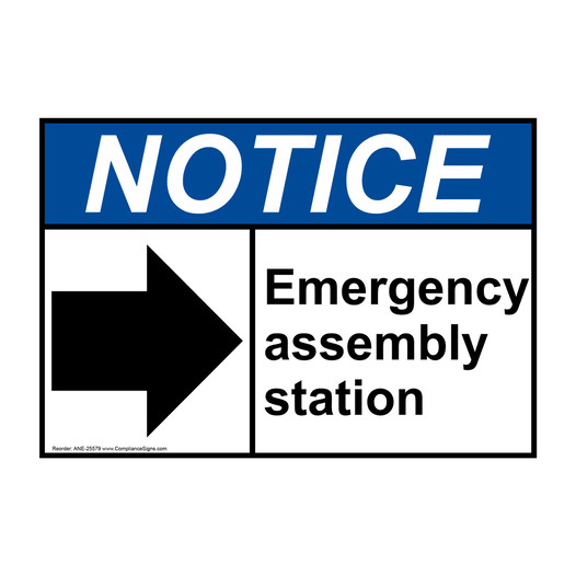 ANSI NOTICE Emergency Assembly Station [ Right Arrow ] Sign with Symbol ANE-25579