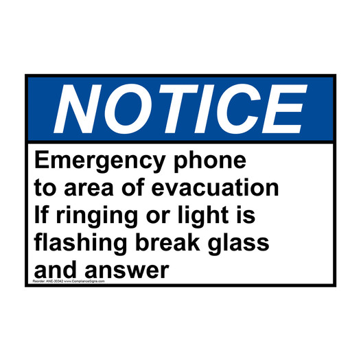 ANSI NOTICE Emergency phone to area of evacuation If Sign ANE-30342
