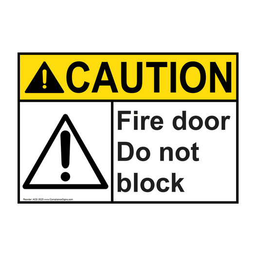 ANSI CAUTION Fire Door Do Not Block Sign with Symbol ACE-3025