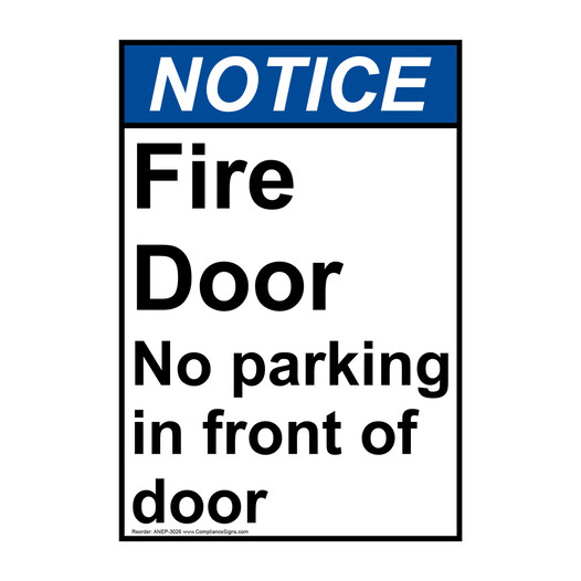 Portrait ANSI NOTICE Fire Door No parking in front of door Sign ANEP-3026
