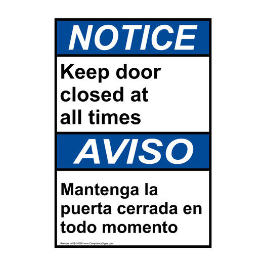 English + Spanish ANSI NOTICE Keep Door Closed At All Times Sign ANB-16590