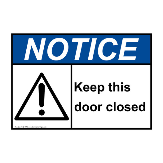 ANSI NOTICE Keep This Door Closed Sign with Symbol ANE-4175