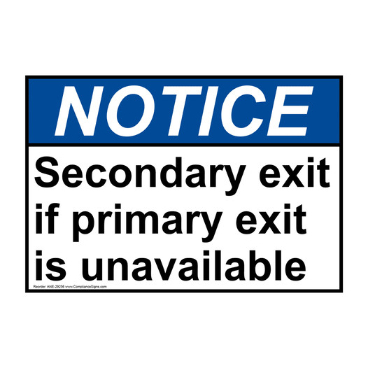ANSI NOTICE Secondary exit if primary exit is unavailable Sign ANE-29256