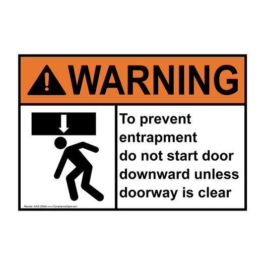 ANSI WARNING To prevent entrapment do not Sign with Symbol