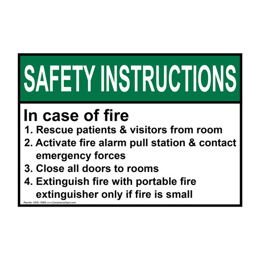 ANSI SAFETY INSTRUCTIONS In case of fire 1. Rescue patients & visitors Sign ASIE-15969