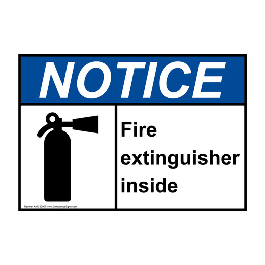 ANSI NOTICE Fire extinguisher inside Sign with Symbol ANE-30907