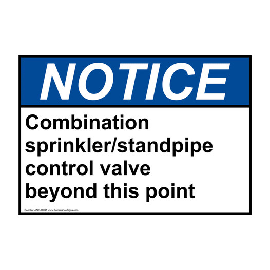 ANSI NOTICE Combination sprinkler/standpipe control Sign ANE-30891