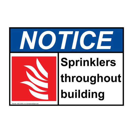 ANSI NOTICE Sprinklers throughout building Sign with Symbol ANE-31061