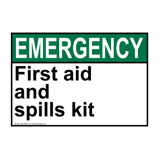 ANSI EMERGENCY First aid and spills kit Sign AEE-30857