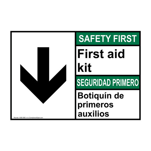 English + Spanish ANSI SAFETY FIRST First Aid Kit Sign With Symbol ASB-3060