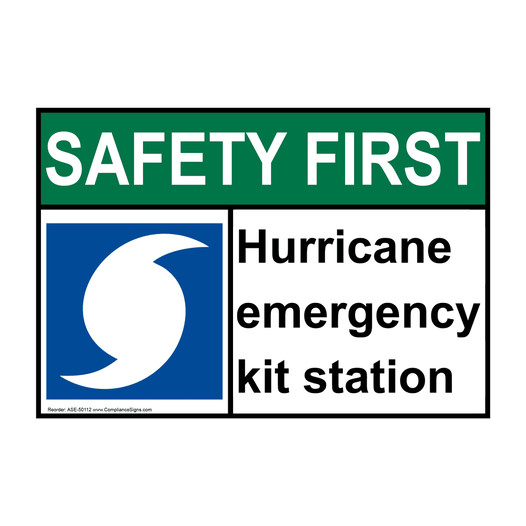 ANSI SAFETY FIRST Hurricane emergency kit station Sign with Symbol ASE-50112
