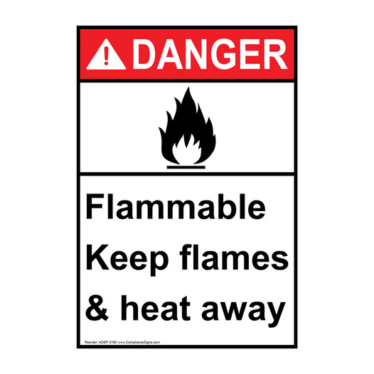 Portrait ANSI DANGER Flammable Keep Flames & Heat Away Sign with Symbol ADEP-3190