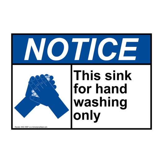 ANSI NOTICE This Sink For Hand Washing Only With Symbol Sign with Symbol ANE-15587