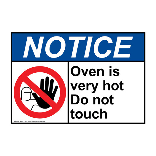 ANSI NOTICE Oven is very hot Do not touch Sign with Symbol ANE-30493
