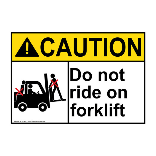 ANSI CAUTION Do Not Ride On Forklift Sign with Symbol