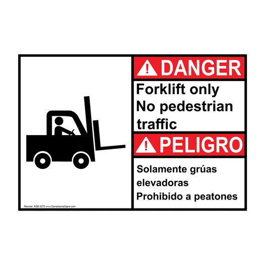 English + Spanish ANSI DANGER Forklift Only No Pedestrian Sign With Symbol ADB-3270