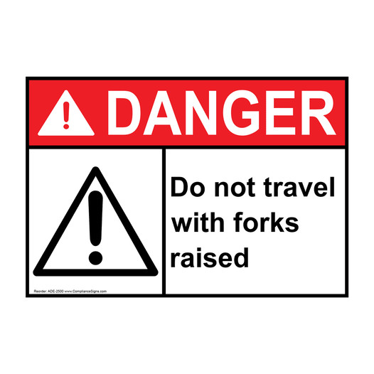 ANSI DANGER Do Not Travel With Forks Raised Sign with Symbol ADE-2500