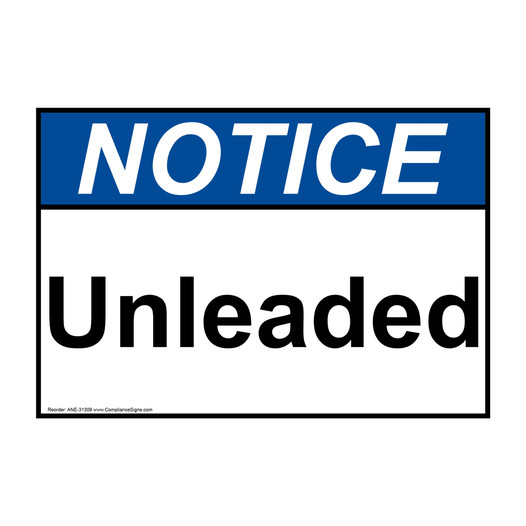 ANSI NOTICE Unleaded Sign ANE-31309