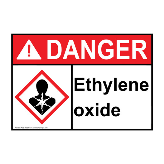 ANSI DANGER Ethylene oxide Sign with GHS Symbol ADE-38328