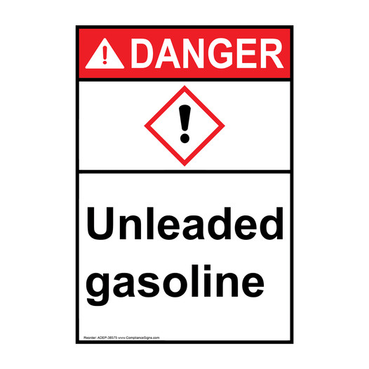 Portrait ANSI DANGER Unleaded gasoline Sign with GHS Symbol ADEP-38575