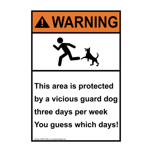 Portrait ANSI WARNING Area Is Protected By A Vicious Guard Dog Sign with Symbol AWEP-13625