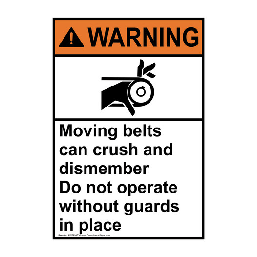 Portrait ANSI WARNING Moving Belts Can Crush And Dismember Sign with Symbol AWEP-4530