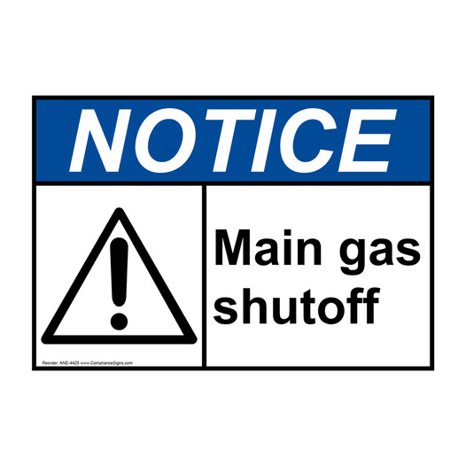 ANSI NOTICE Main Gas Shutoff Sign with Symbol ANE-4425