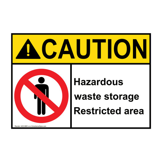 ANSI CAUTION Hazardous Waste Storage Restricted Area Sign with Symbol ACE-3600