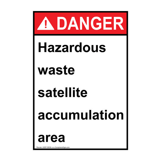 Vertical Hazardous Waste Satellite Accumulation Sign ANSI Danger