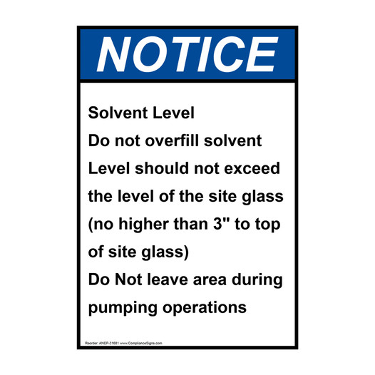 Portrait ANSI NOTICE Solvent Level Do not overfill Sign ANEP-31681