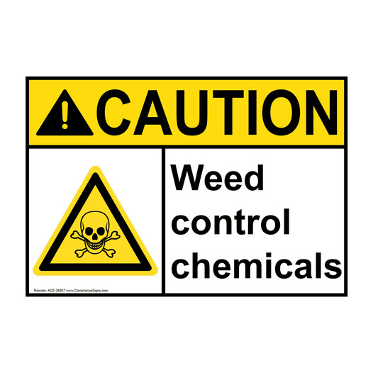 ANSI CAUTION Weed control chemicals Sign with Symbol ACE-26937