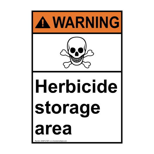 Portrait ANSI WARNING Herbicide storage area Sign with Symbol AWEP-27397
