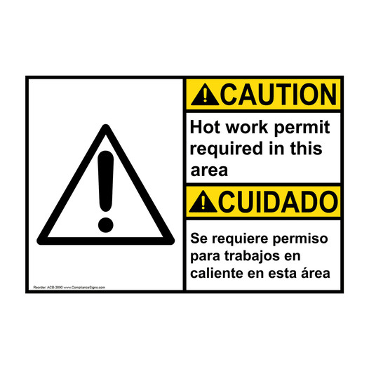 English + Spanish ANSI CAUTION Hot Work Permit Required In Area Sign With Symbol ACB-3890