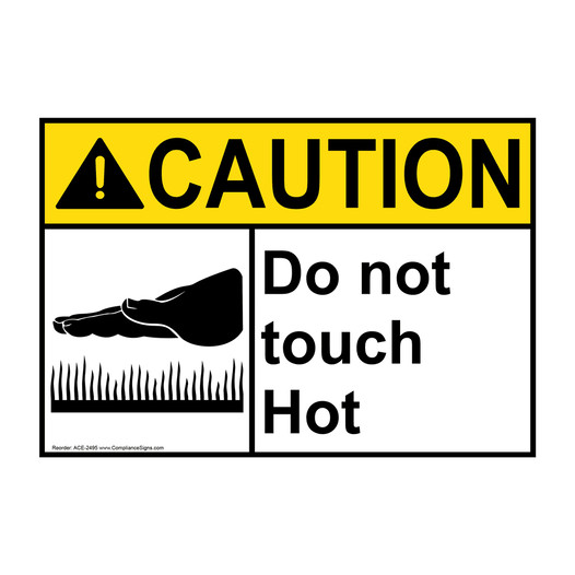 ANSI CAUTION Do Not Touch Hot Sign with Symbol ACE-2495