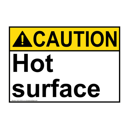 ANSI CAUTION Hot surface Sign ACE-31616