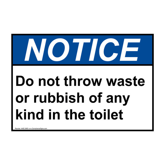ANSI NOTICE Do Not Throw Waste Or Rubbish Toilet Sign ANE-2485