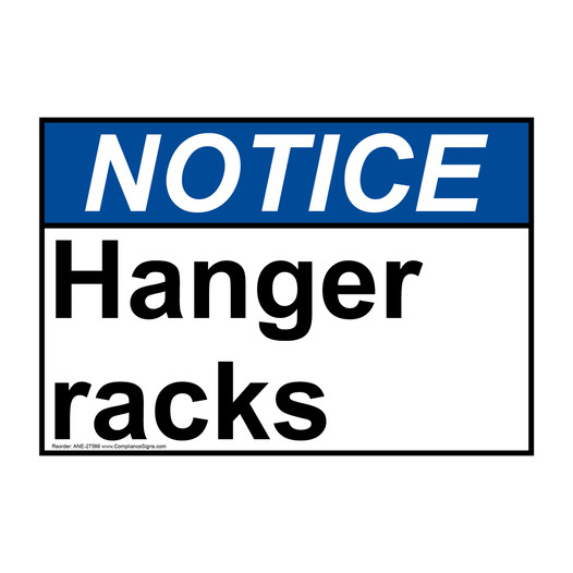 ANSI NOTICE Hanger racks Sign ANE-27566