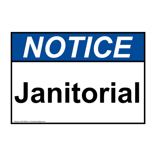 ANSI NOTICE Janitorial Sign ANE-30554