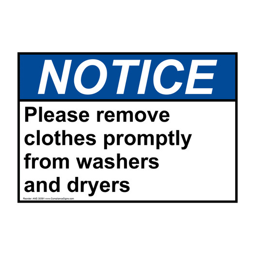 ANSI NOTICE Please remove clothes promptly from washers Sign ANE-30591