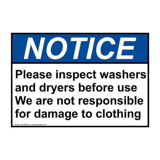 ANSI NOTICE Please inspect washers and dryers before Sign ANE-30594