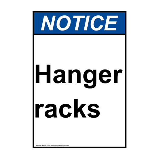 Portrait ANSI NOTICE Hanger racks Sign ANEP-27566
