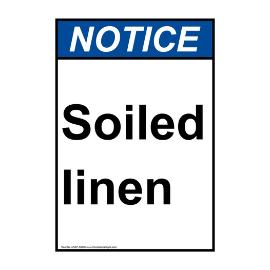 Portrait ANSI NOTICE Soiled linen Sign ANEP-30608