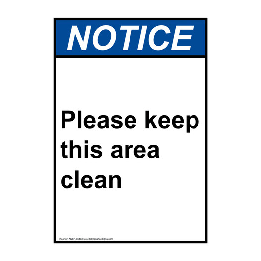 Portrait ANSI NOTICE Please keep this area clean Sign ANEP-35333