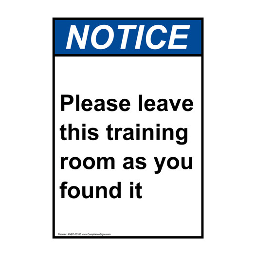 Portrait ANSI NOTICE Please leave this training room Sign ANEP-35335