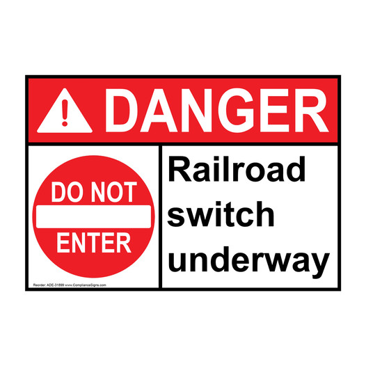 ANSI DANGER Railroad switch underway Sign with Symbol ADE-31899